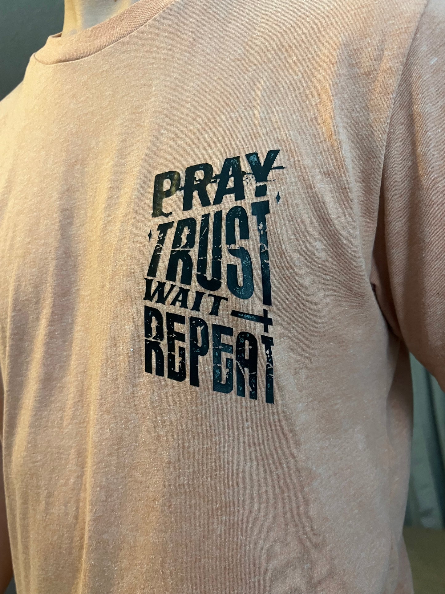 Pray Trust Repeat Tshirt