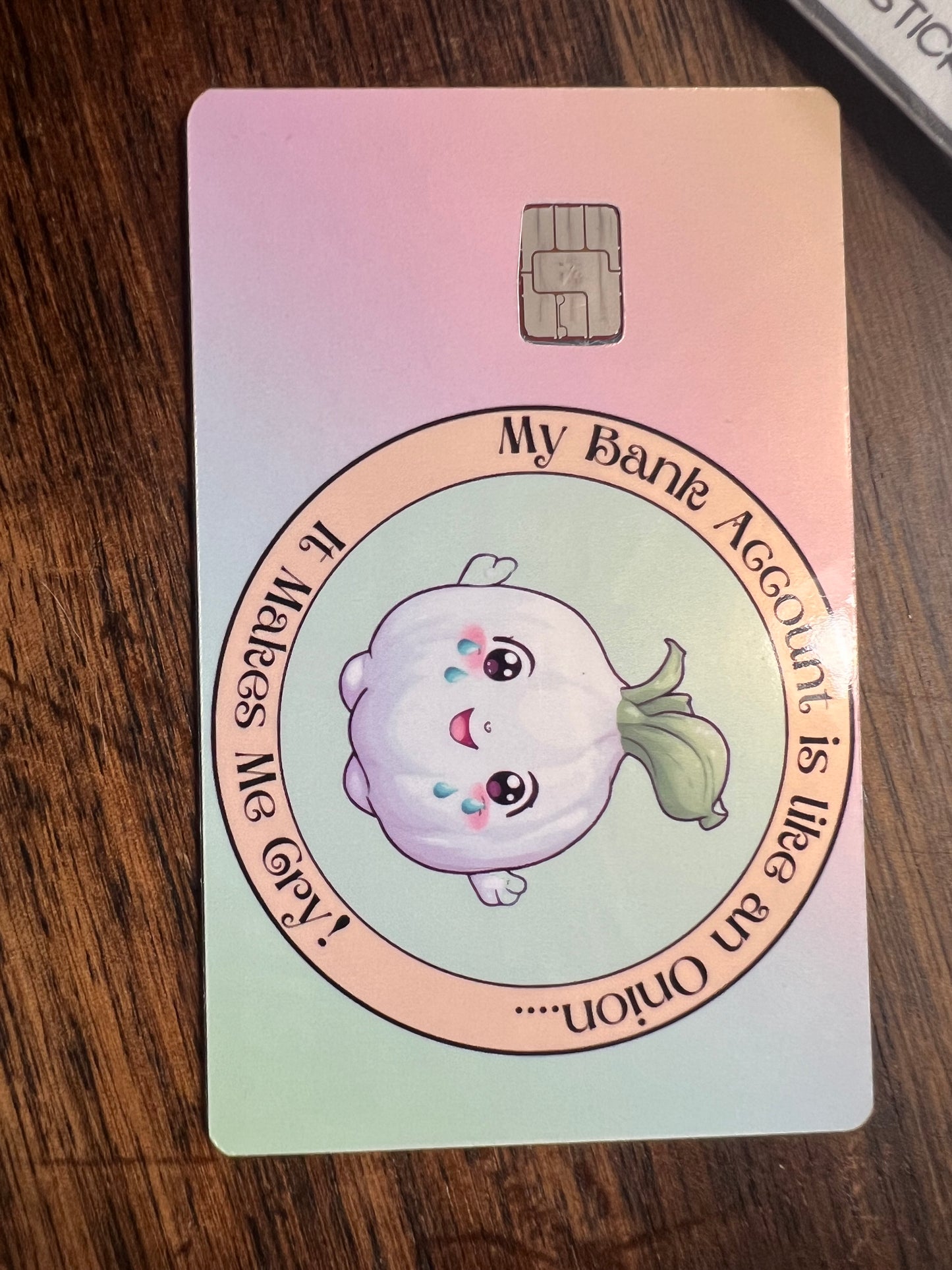 Bank Account Makes Me Cry Debit / Credit Card Skin